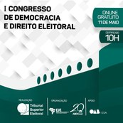 08.05.2020 - I Congresso de Democracia e Direito Eleitoral