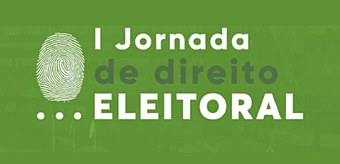 I Jornada de direito eleitoral - 05.02.2021