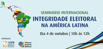 Seminário Internacional Integridade Eleitoral na América Latina - 28.09.2021